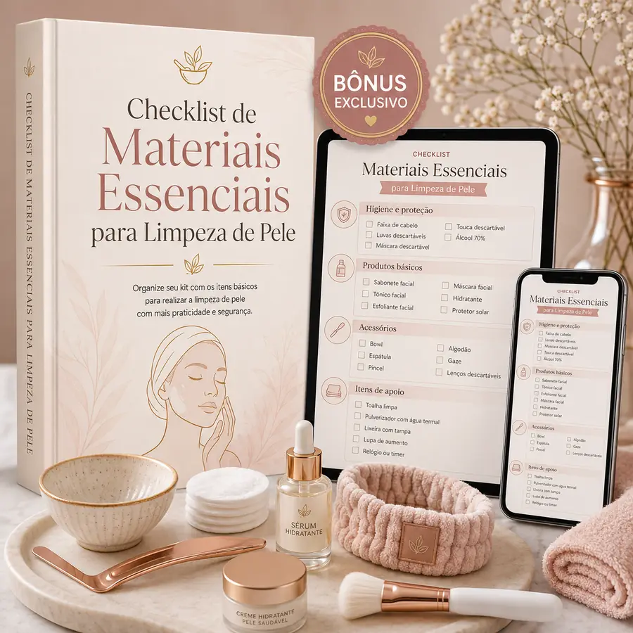 Checklist de Materiais Essenciais para Limpeza de Pele