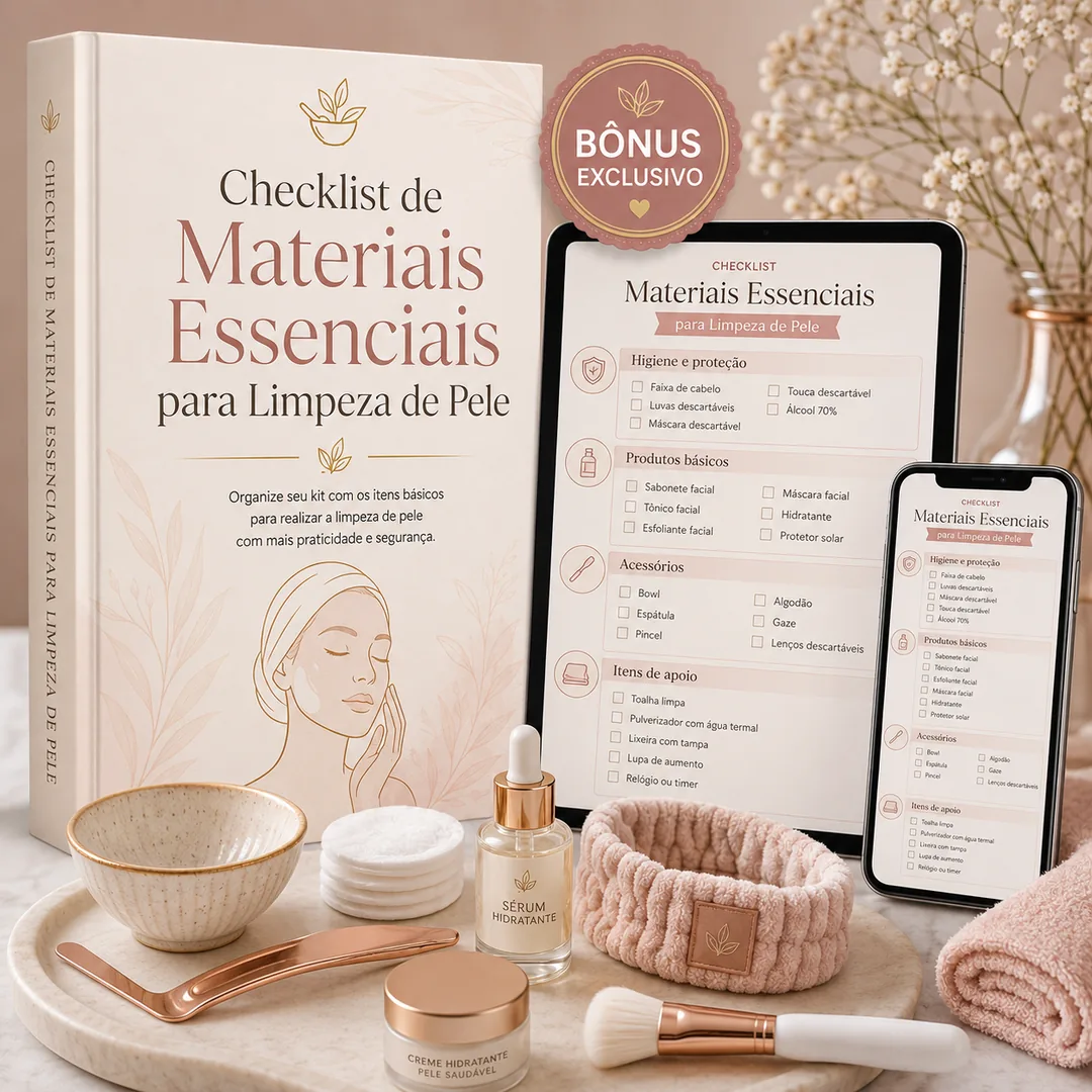Checklist de Materiais Essenciais para Limpeza de Pele